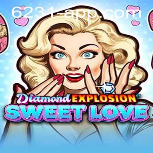 Discover the Excitement of DiamondExplosionSweetLove